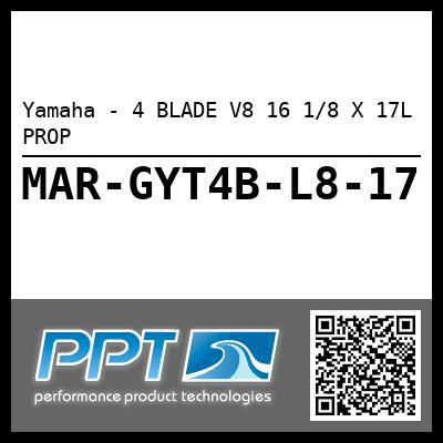 Yamaha - 4 BLADE V8 16 1/8 X 17L PROP