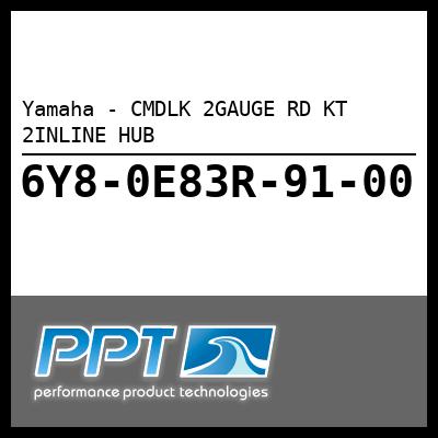 Yamaha - CMDLK 2GAUGE RD KT 2INLINE HUB Yamaha - CMDLK 2GAUGE RD KT 2INLINE HUB