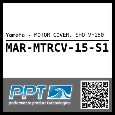 Yamaha - MOTOR COVER, SHO VF150