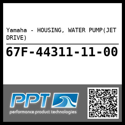Yamaha - HOUSING, WATER PUMP(JET DRIVE)