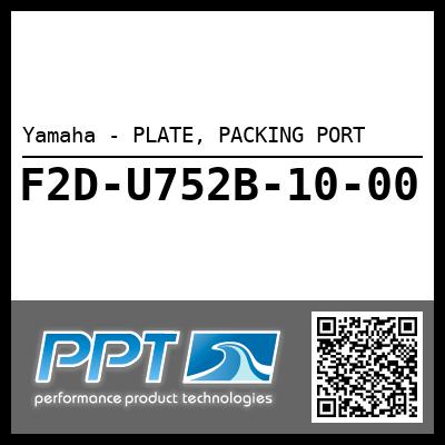 Yamaha - PLATE, PACKING PORT