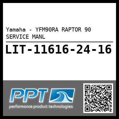 Yamaha - YFM90RA RAPTOR 90 SERVICE MANL