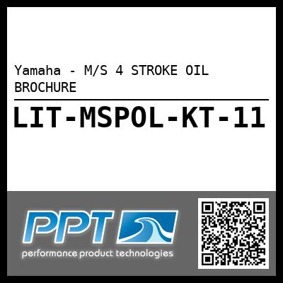 Yamaha - M/S 4 STROKE OIL BROCHURE