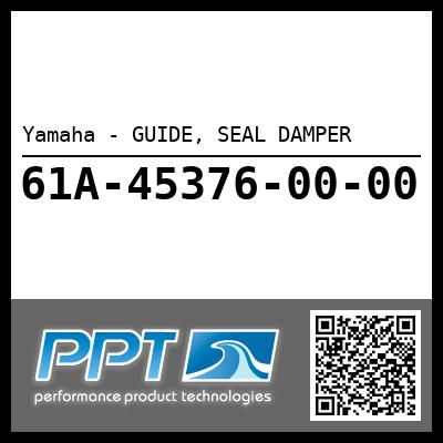 Yamaha - GUIDE, SEAL DAMPER