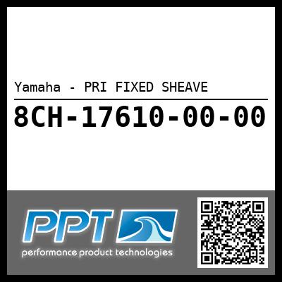 Yamaha - PRI FIXED SHEAVE
