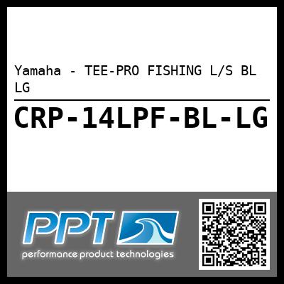 Yamaha - TEE-PRO FISHING L/S BL LG