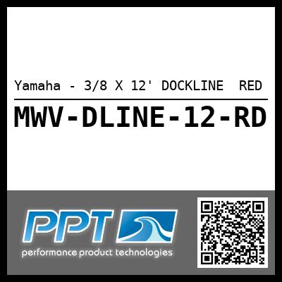 Yamaha - 3/8 X 12' DOCKLINE  RED