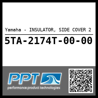 Yamaha - INSULATOR, SIDE COVER 2