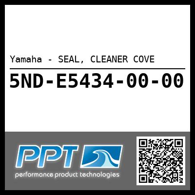 Yamaha - SEAL, CLEANER COVE