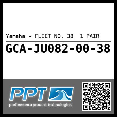 Yamaha - FLEET NO. 38  1 PAIR