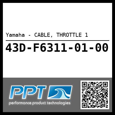 Yamaha - CABLE, THROTTLE 1