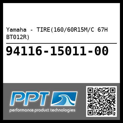 Yamaha - TIRE(160/60R15M/C 67H BT012R)