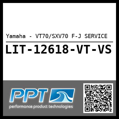 Yamaha - VT70/SXV70 F-J SERVICE