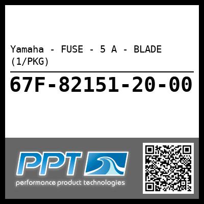 Yamaha - FUSE - 5 A - BLADE (1/PKG)