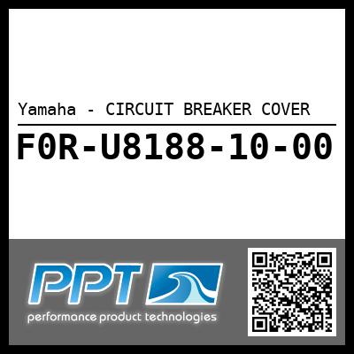 Yamaha - CIRCUIT BREAKER COVER
