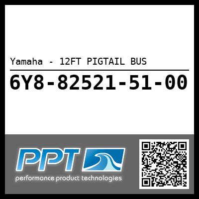 Yamaha - 12FT PIGTAIL BUS