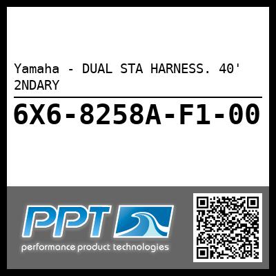 Yamaha - DUAL STA HARNESS. 40' 2NDARY