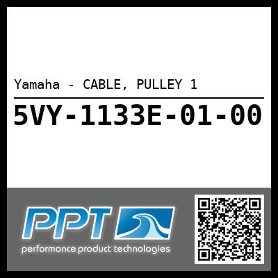Yamaha - CABLE, PULLEY 1