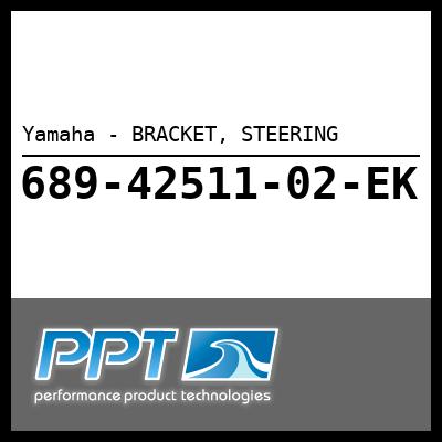 Yamaha - BRACKET, STEERING Yamaha - BRACKET, STEERING