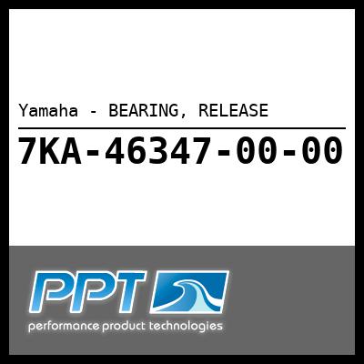 Yamaha - BEARING, RELEASE Yamaha - BEARING, RELEASE
