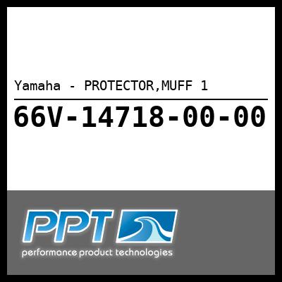 Yamaha - PROTECTOR,MUFF 1 Yamaha - PROTECTOR,MUFF 1
