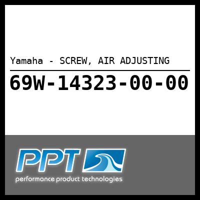 Yamaha - SCREW, AIR ADJUSTING Yamaha - SCREW, AIR ADJUSTING
