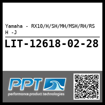 Yamaha - RX10/H/SH/MH/MSH/RH/RS H -J