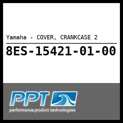 Yamaha - COVER, CRANKCASE 2