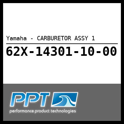 Yamaha - CARBURETOR ASSY 1 Yamaha - CARBURETOR ASSY 1