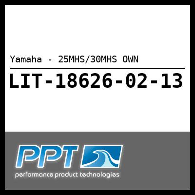 Yamaha - 25MHS/30MHS OWN Yamaha - 25MHS/30MHS OWN