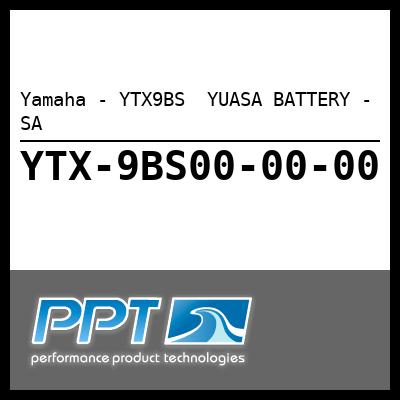 Yamaha - YTX9BS YUASA BATTERY - SA Yamaha - YTX9BS YUASA BATTERY - SA