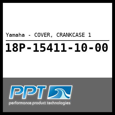 Yamaha - COVER, CRANKCASE 1 Yamaha - COVER, CRANKCASE 1