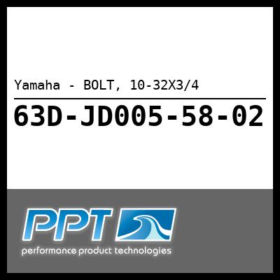 Yamaha - BOLT, 10-32X3/4 Yamaha - BOLT, 10-32X3/4