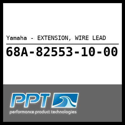 Yamaha - EXTENSION, WIRE LEAD Yamaha - EXTENSION, WIRE LEAD