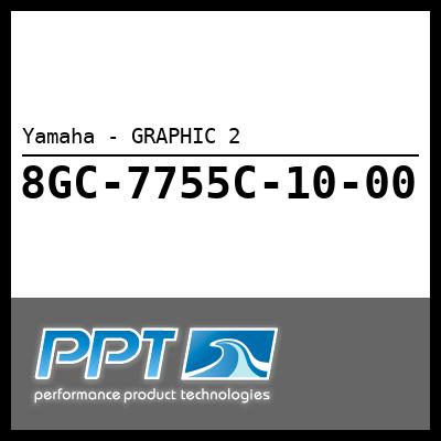 Yamaha - GRAPHIC 2 Yamaha - GRAPHIC 2