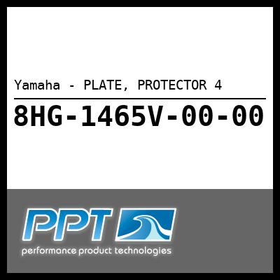 Yamaha - PLATE, PROTECTOR 4 Yamaha - PLATE, PROTECTOR 4