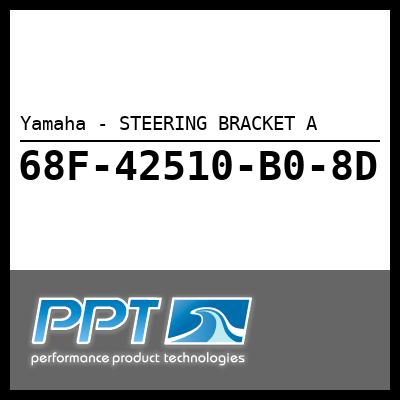 Yamaha - STEERING BRACKET A Yamaha - STEERING BRACKET A