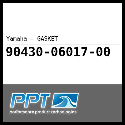 Yamaha - GASKET Yamaha - GASKET