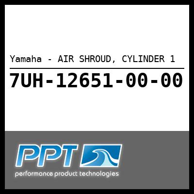 Yamaha - AIR SHROUD, CYLINDER 1 Yamaha - AIR SHROUD, CYLINDER 1