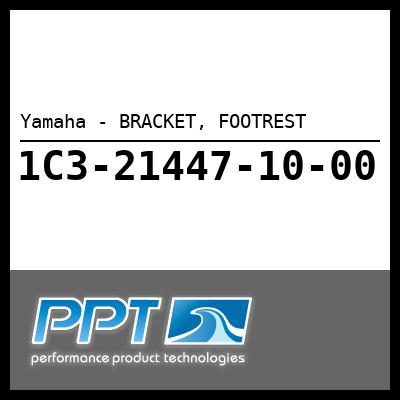 Yamaha - BRACKET, FOOTREST Yamaha - BRACKET, FOOTREST