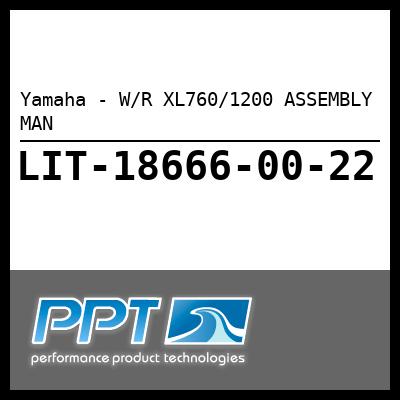 Yamaha - W/R XL760/1200 ASSEMBLY MAN Yamaha - W/R XL760/1200 ASSEMBLY MAN