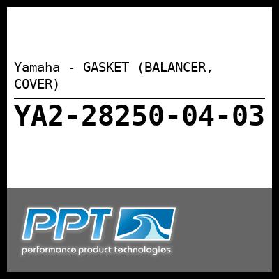 Yamaha - GASKET (BALANCER, COVER) Yamaha - GASKET (BALANCER, COVER)