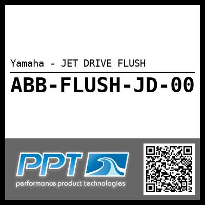 Yamaha - JET DRIVE FLUSH