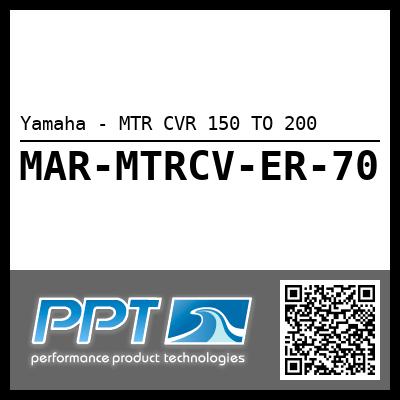 Yamaha - MTR CVR 150 TO 200