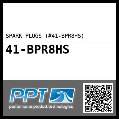 SPARK PLUGS (#41-BPR8HS)