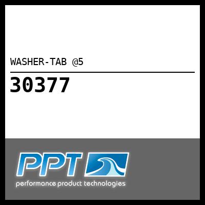 WASHER-TAB @5 WASHER-TAB @5
