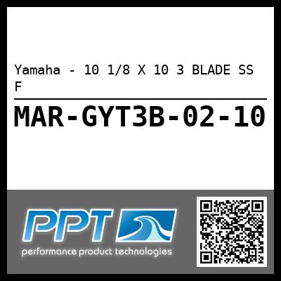 Yamaha - 10 1/8 X 10 3 BLADE SS F