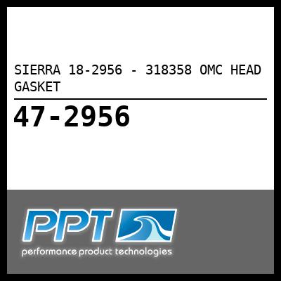 SIERRA 18-2956 - 318358 OMC HEAD GASKET - Click Here to See Product Details