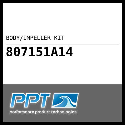 BODY/IMPELLER KIT - Click Here to See Product Details