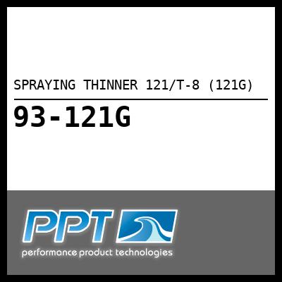 SPRAYING THINNER 121/T-8 (121G) - Click Here to See Product Details